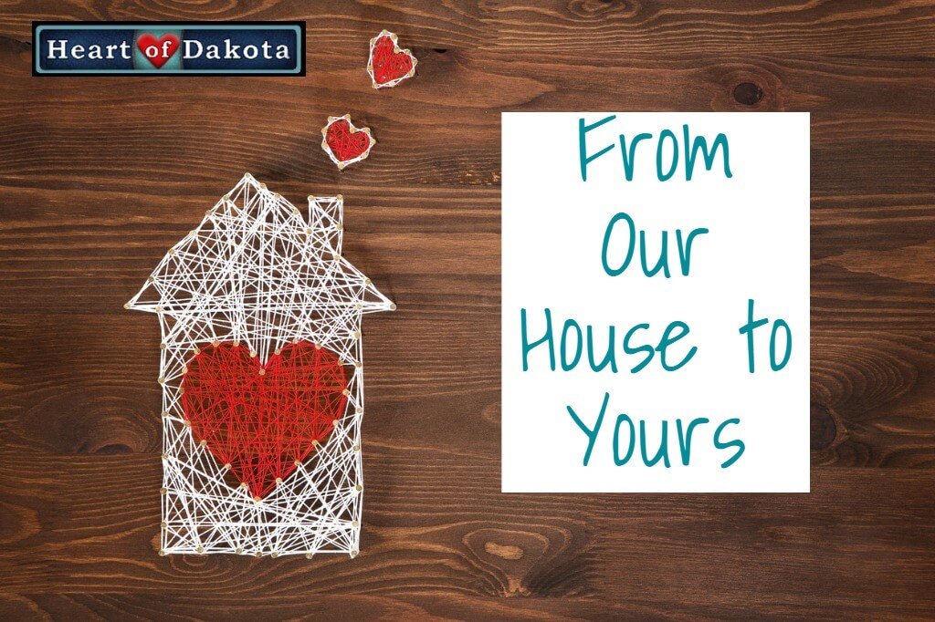 Heart of Dakota - From Our House to Yours - Meeting times for homeschool high school