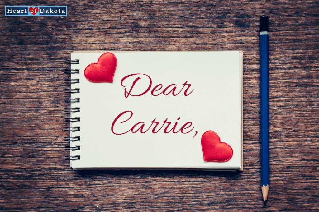 Heart of Dakota - Dear Carrie - Bible High School