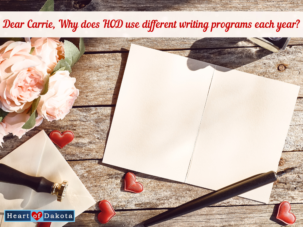 Read more about the article Why does Heart of Dakota use different writing programs each year?