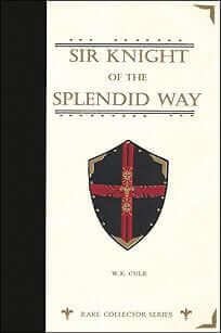 Sir Knight of the Splendid Way