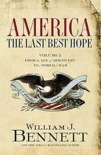 America: The Last Best Hope – Vol I