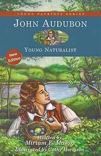 John Audubon: Young Naturalist