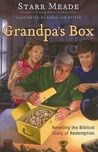 Grandpa’s Box: Retelling the Biblical Story of Redemption