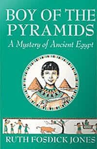 Boy of the Pyramids: A Mystery of Ancient Egypt
