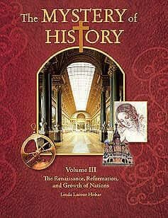 The Mystery of History: Vol III
