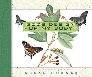 What is God's Design for My Body?