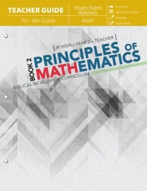 Principles of Mathematics: Book 2 Teacher (includes Student Worksheets)