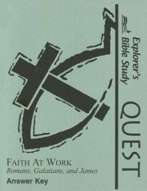 Explorer’s Bible Study Quest: Faith at Work – Answer Key