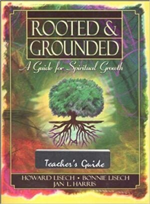Rooted & Grounded: Teacher’s Guide