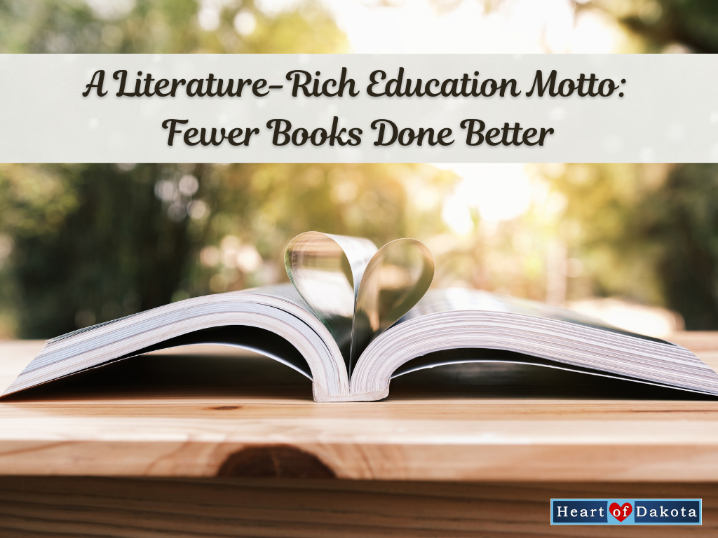 Read more about the article A Literature-Rich Education Motto: Fewer Books Done Better