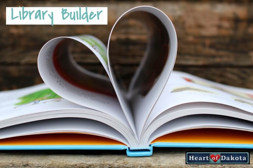 Heart of Dakota - Library Builder - 5/6 book pack - SEPTEMBER-LIBRARY