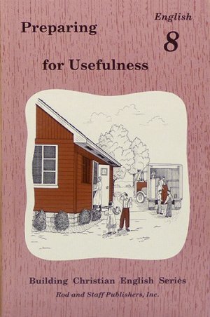 Preparing for Usefulness: English 8 Pupil Text