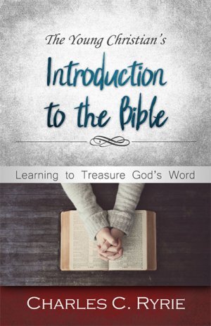 The Young Christian’s Introduction to the Bible