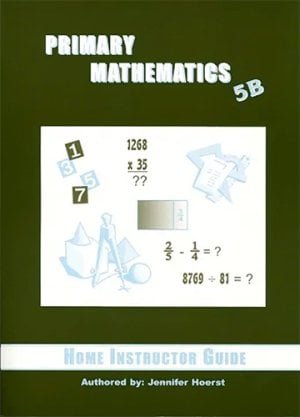 Singapore Primary Math Home Instructor’s Guide: 5B