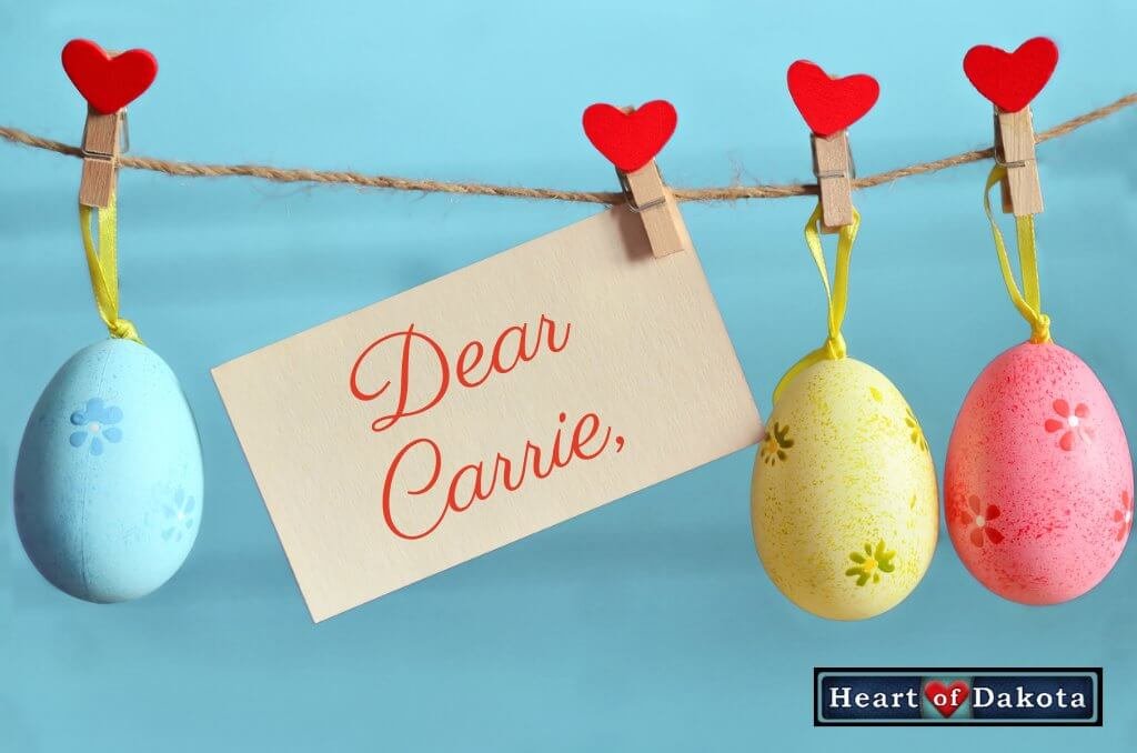 Heart of Dakota - Dear Carrie - Blog