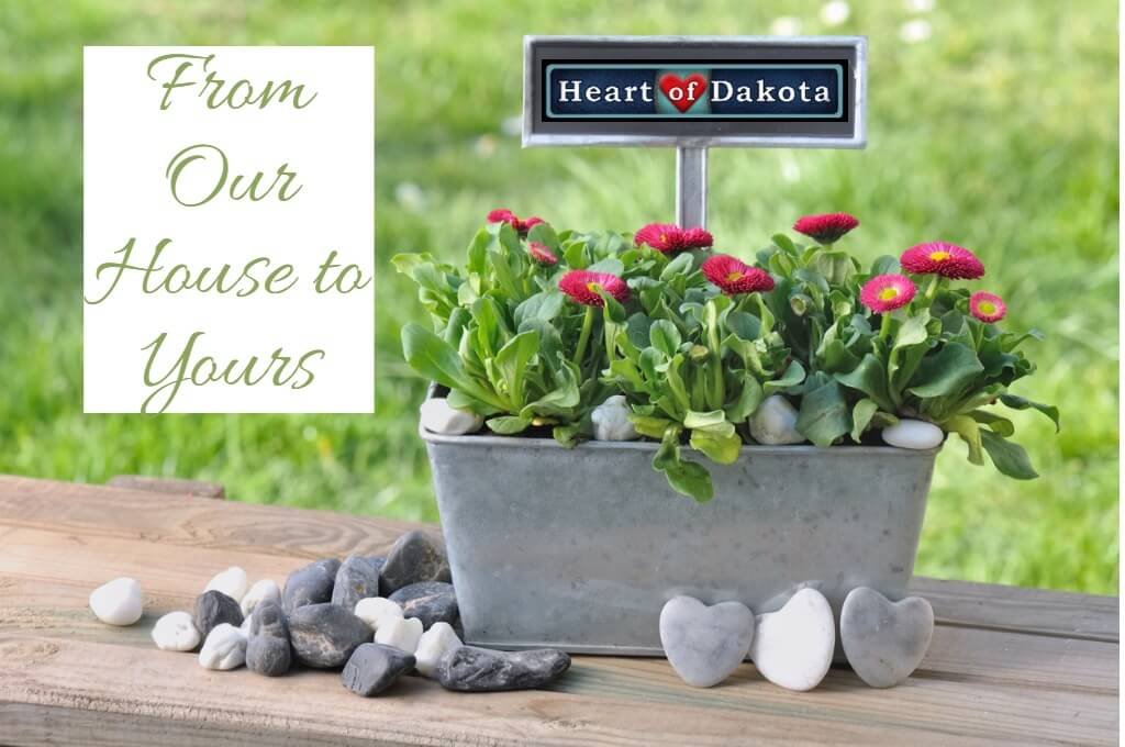 Heart of Dakota From Our House to Yours Scheduling