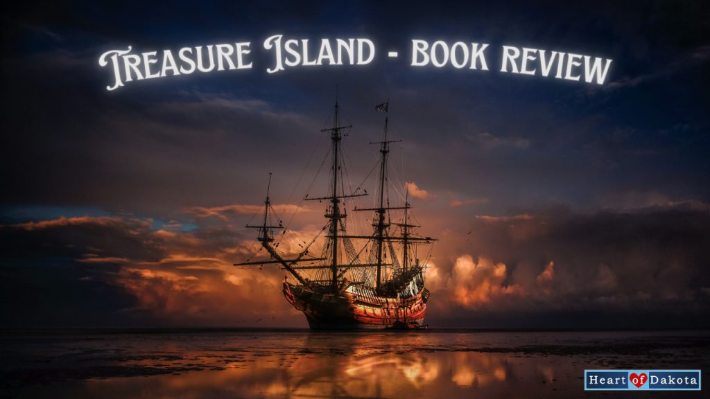 History with Heart of Dakota - Treasure Island book review