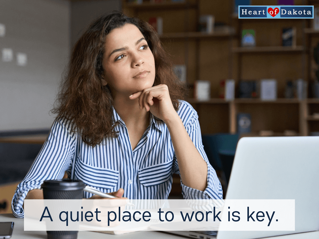 Read more about the article A quiet place to work is key.