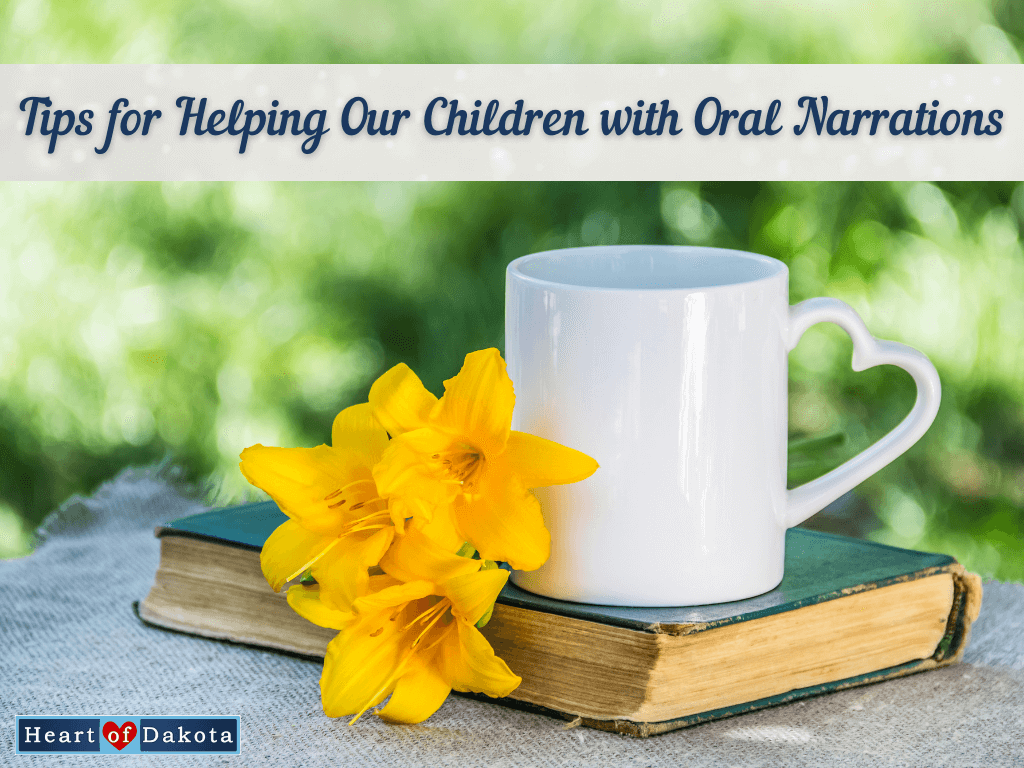 Read more about the article Tips for Helping Our Children with Oral Narrations