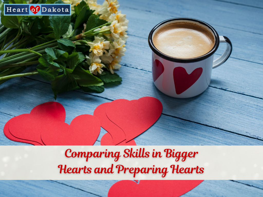 Read more about the article Comparing Skills in Bigger Hearts and Preparing Hearts