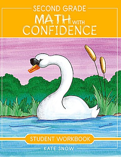 Second Grade Math with Confidence Student Workbook