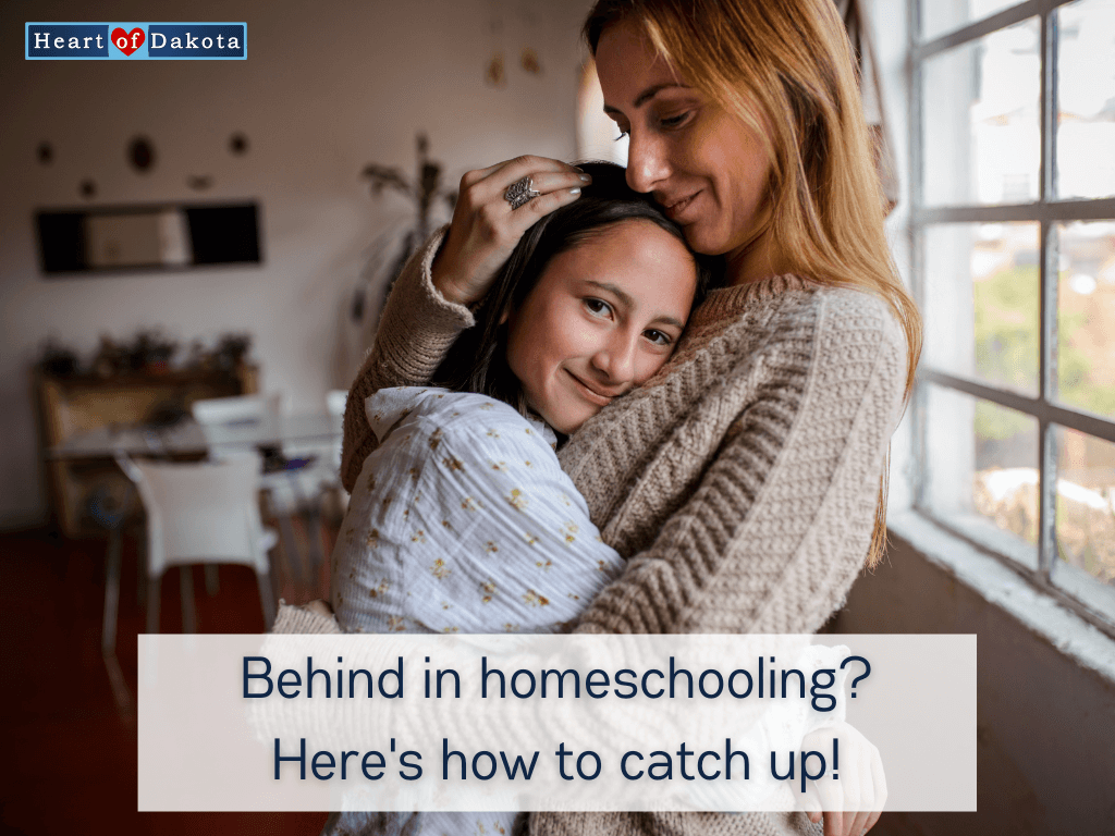 Read more about the article Behind in homeschooling? Here’s how to catch up!